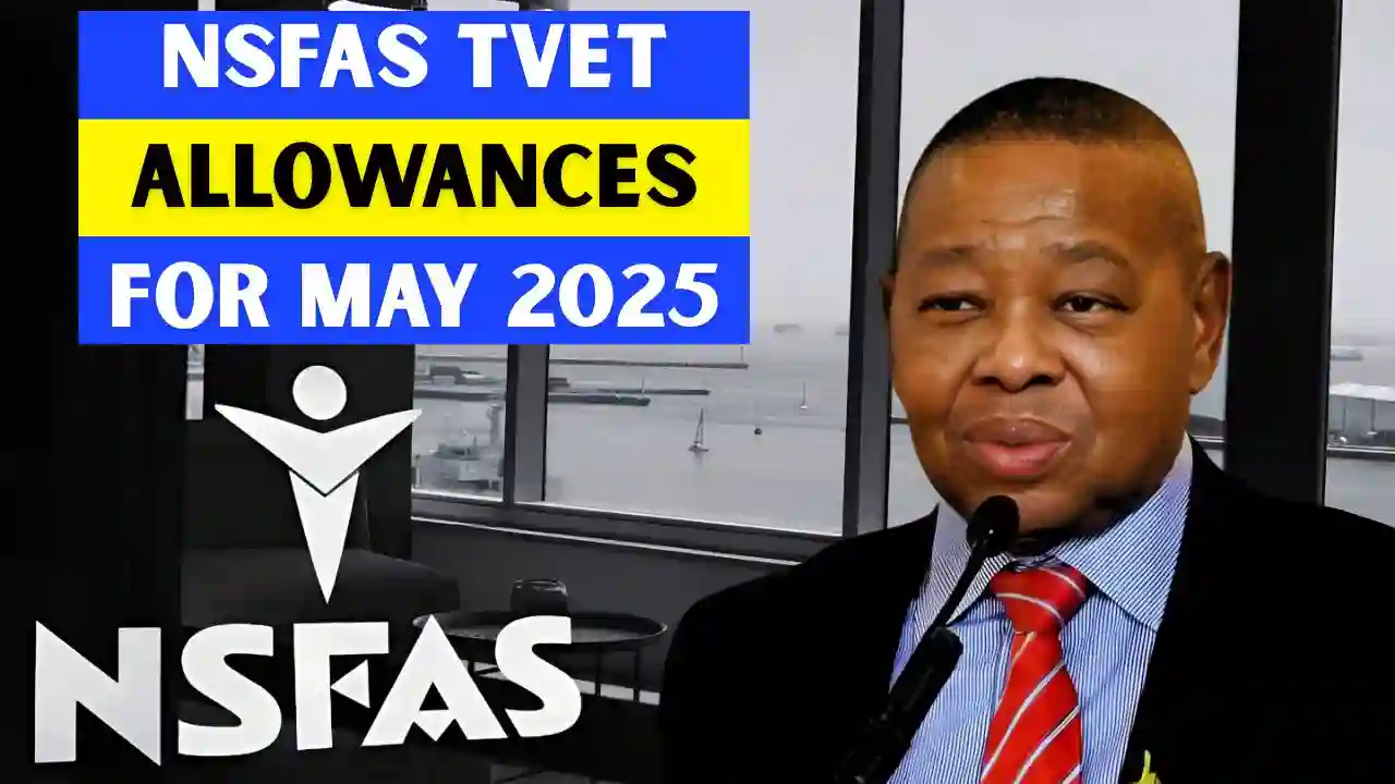 NSFAS TVET Allowances for May 2025 1